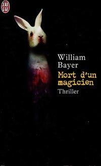 Mort d'un magicien - William Bayer - Livre