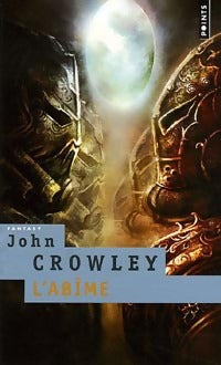 L'abîme - John Crowley - Livre