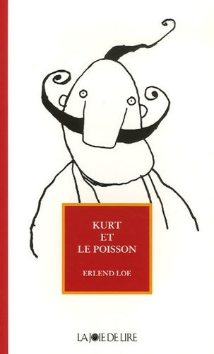 Livrenpoche : Kurt et le poisson - Erlend Loe - Livre