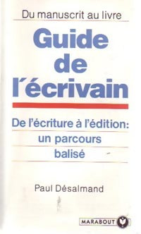 Livrenpoche : Guide de l'écrivain - Paul Desalmand - Livre