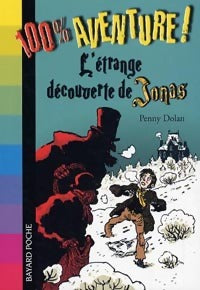 Livrenpoche : L'étrange découverte de Jonas - Penny Dolan - Livre