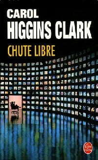Livrenpoche : Chute libre - Carol Higgins Clark - Livre
