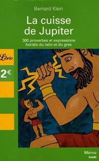 Livrenpoche : La cuisse de Jupiter - Bernard Klein - Livre