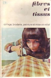Livrenpoche : Fibres et tissus - Marie-Hélène Graber - Livre