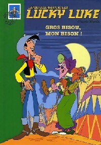 Livrenpoche : Les nouvelles aventures de Lucky Luke Tome III : Gros bisou, mon bison ! - Morris, Jean-François Henry - Livre