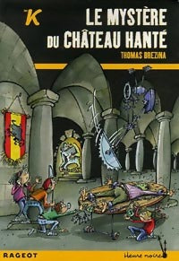 Livrenpoche : Le mystère du château hanté - Thomas Brezina - Livre