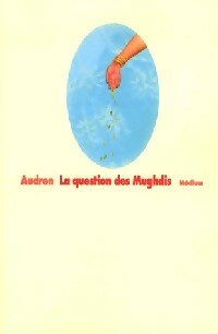 Livrenpoche : La question des Mughdis - Audren - Livre