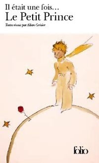 Il était une fois... Le petit prince de Saint-Exupéry - Collectif - Livre