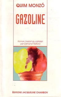 Livrenpoche : Gazoline - Quim Monzo - Livre