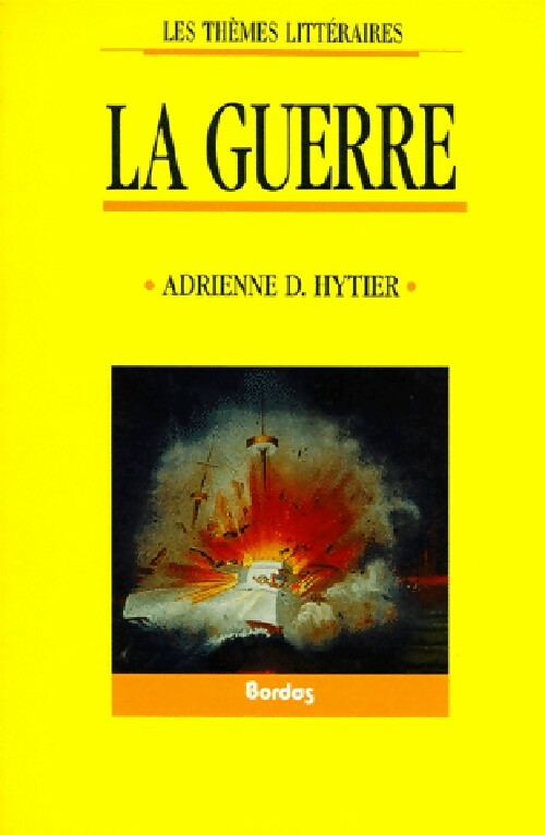 Livrenpoche : La guerre - Adrienne Hytier - Livre