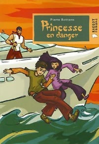 Livrenpoche : Princesse en danger - Pierre Bottero - Livre