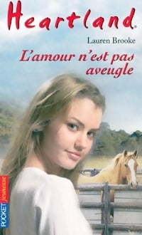 Livrenpoche : Heartland Tome XXIV : L'amour n'est pas aveugle - Lauren Brooke - Livre