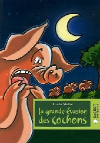 Livrenpoche : La grande évasion des cochons - Linda Moller - Livre