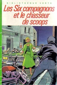 Livrenpoche : Les six compagnons et le chasseur de scoops - Paul-Jacques Bonzon, Pierre Dautun - Livre