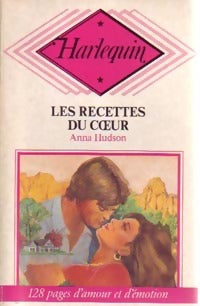 Livrenpoche : Les recettes du coeur - Anna Hudson - Livre