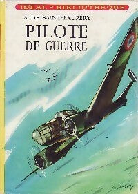 Livrenpoche : Pilote de guerre - Antoine De Saint Exupéry - Livre