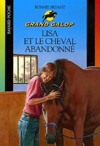 Livrenpoche : Lisa et le cheval abandonné - Bonnie Bryant - Livre