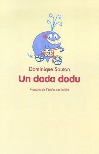 Livrenpoche : Un dada dodu - Dominique Souton - Livre