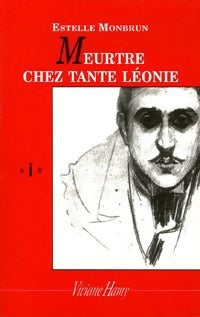 Livrenpoche : Meurtre chez tante Léonie - Estelle Monbrun - Livre