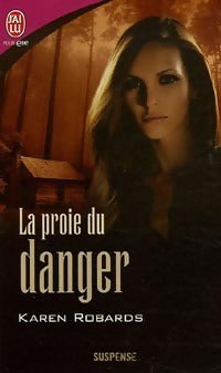 Livrenpoche : La proie du danger - Karen Robards - Livre