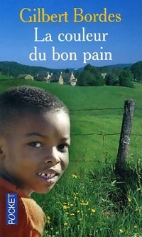 Livrenpoche : La couleur du bon pain - Gilbert Bordes - Livre