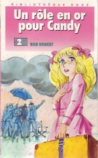 Livrenpoche : Un rôle en or pour Candy - Bob Robert - Livre