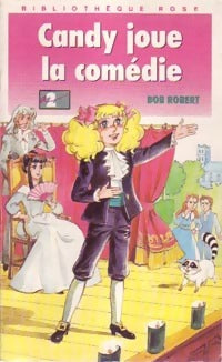 Livrenpoche : Candy joue la comédie - Bob Robert - Livre