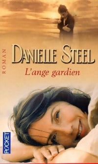 Livrenpoche : L'ange gardien - Danielle Steel - Livre