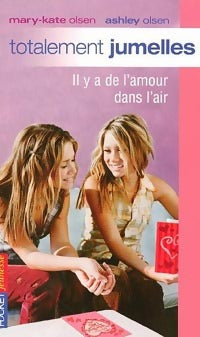 Livrenpoche : Totalement jumelles Tome XIII : Il y a de l'amour dans l'air - Eliza Willard - Livre