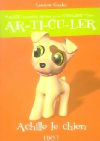 Livrenpoche : S'amuser à bien AR-TI-CU-LER - Laurent Gaulet - Livre