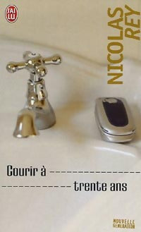 Livrenpoche : Courir à trente ans - Nicolas Rey - Livre