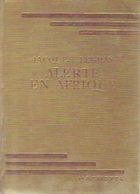 Livrenpoche : Alerte en Afrique - Jacques Legray - Livre