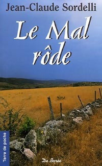 Livrenpoche : Le mal rôde - Jean-Claude Sordelli - Livre