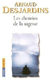 Livrenpoche : Les chemins de la sagesse - Arnaud Desjardins - Livre