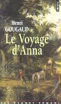 Livrenpoche : Le voyage d'Anna - Henri Gougaud - Livre