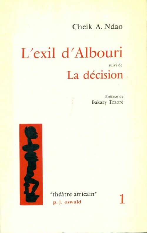 Livrenpoche : L'exil d'Albouri / La décision - Cheik Aliou Ndao - Livre