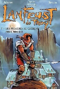 Livrenpoche : Lanfeust de Troy Tome VII : Les pétaures se cachent pour mourir - Christophe Arleston, Didier Tarquin - Livre