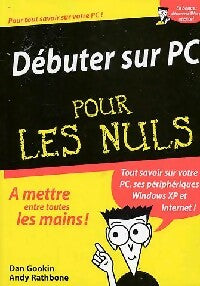 Livrenpoche : Débuter sur PC pour les nuls - John R. Levine, Dan Gookin - Livre