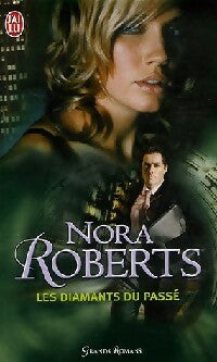 Livrenpoche : Les diamants du passé - Nora Roberts - Livre