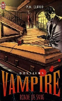 Dossiers Vampire Tome III : Ronde de sang - P.N. Elrod - Livre