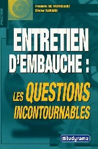Livrenpoche : Entretien d'embauche : Les questions incontournables - Frédéric De Monicault, Olivier Ravard - Livre