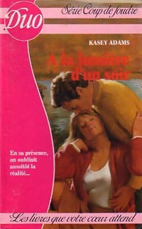Livrenpoche : A la lumière d'un soir - Kasey Adams - Livre