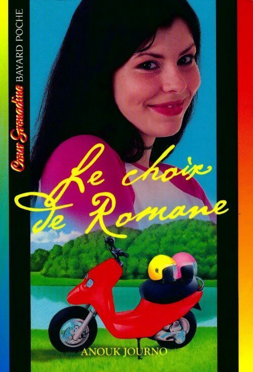 Livrenpoche : Le choix de Romane - Anouk Journo-Durey - Livre