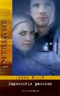 Livrenpoche : Impossible passion - Jenna Mills - Livre