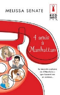 Livrenpoche : 4 amis à Manhattan - Melissa Senate - Livre