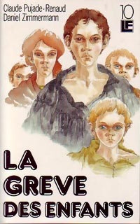 Livrenpoche : La grève des enfants - Daniel Zimmermann, Claude Pujade-Renaud - Livre