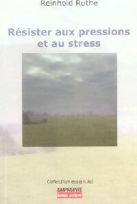 Livrenpoche : Résister aux pressions et au stress - Reinhold Ruthe - Livre
