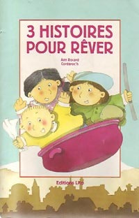 Livrenpoche : 3 Histoires pour rêver - Ann Rocard - Livre