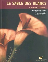 Livrenpoche : Le sable des blancs - Lewis Nkosi - Livre