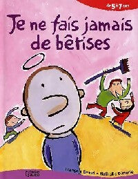 Livrenpoche : Je ne fais jamais de bêtises - François David - Livre